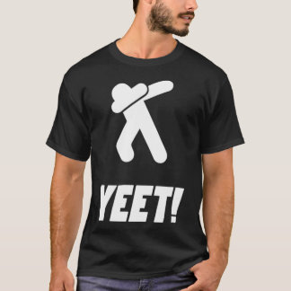 T-shirt Yeet Dab Meme