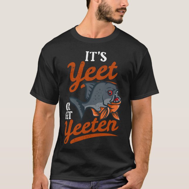 T-shirt Yeeten Piranha Poisson Pun (Devant)