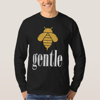 T-shirt Yellow Bee Gentle Motivational Be Gentle 4
