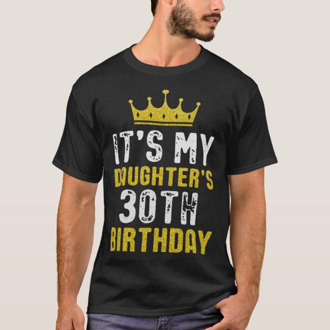 T-shirt Yellow Crown 30th Bday For Daughter From Mom Dad (Devant)