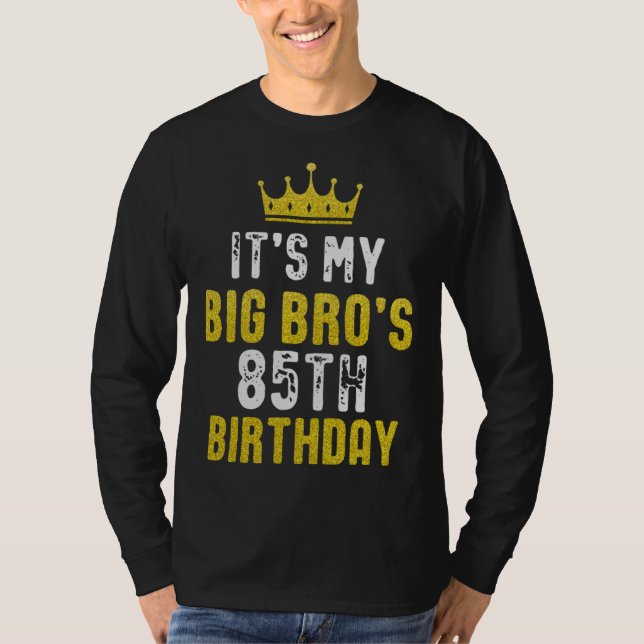 T-shirt Yellow Crown 85th Bday For Brother From Sister Bro (Devant)