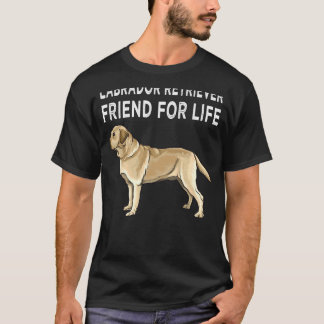T-shirt Yellow Labrador Retriever Friend For Life Chien Fr