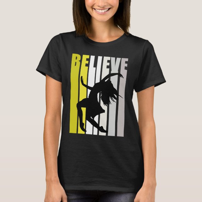T-shirt Yellow Retro Womens Believe Dance Motivational Ins (Devant)