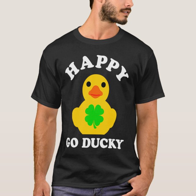 T-shirt Yellow Rubber Duck Happy Go Ducky Funny Pun St Pat (Devant)