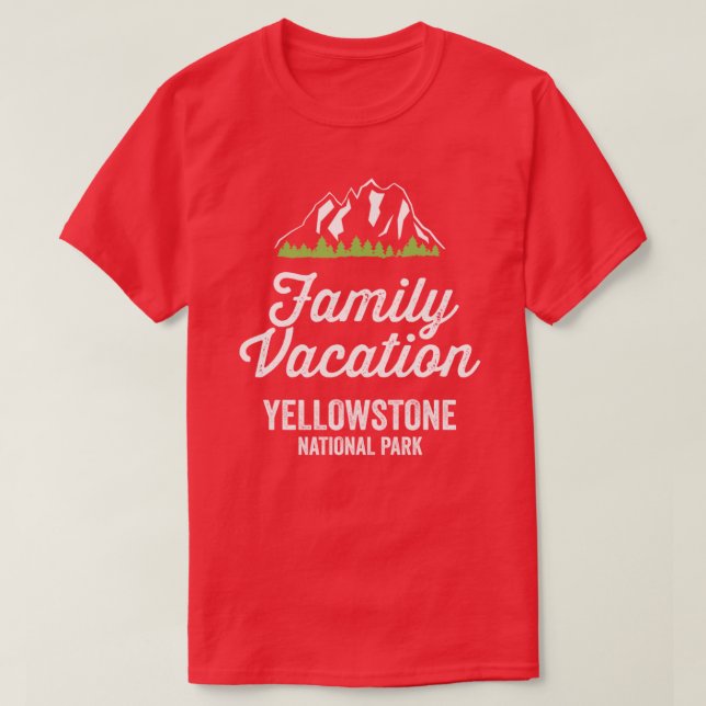 T-shirt Yellowstone National Park Family Vacation (Design devant)