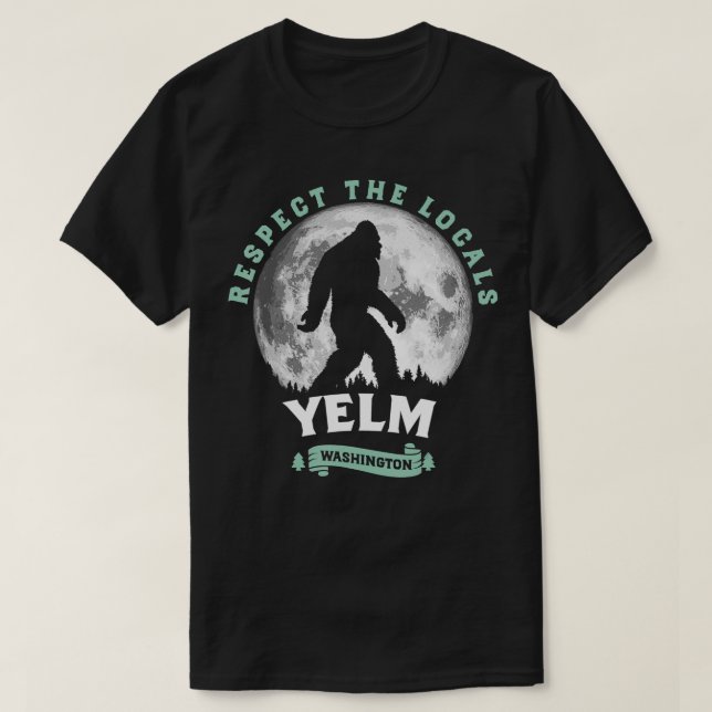 T-shirt Yelm WA Respectez la Pleine lune locale (Design devant)