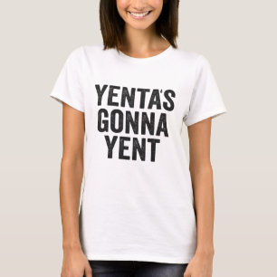 T-shirt Yenta's Gonna Yent Funny Jewish Hanukkah Holiday