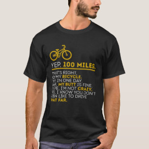 T-shirt Yep 100 Miles Vélo Humour Cycliste Vélo R