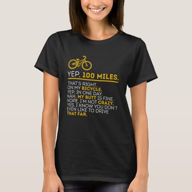 T-shirt Yep 100 Miles Vélo Humour Cycliste Vélo R (Devant)
