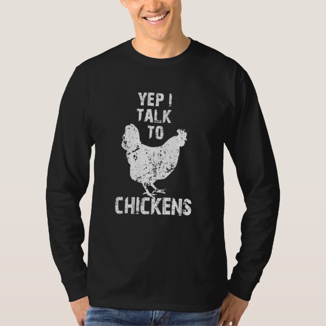 T-shirt Yep I Talk To Chickens Cute Chicken Buffs (Devant)