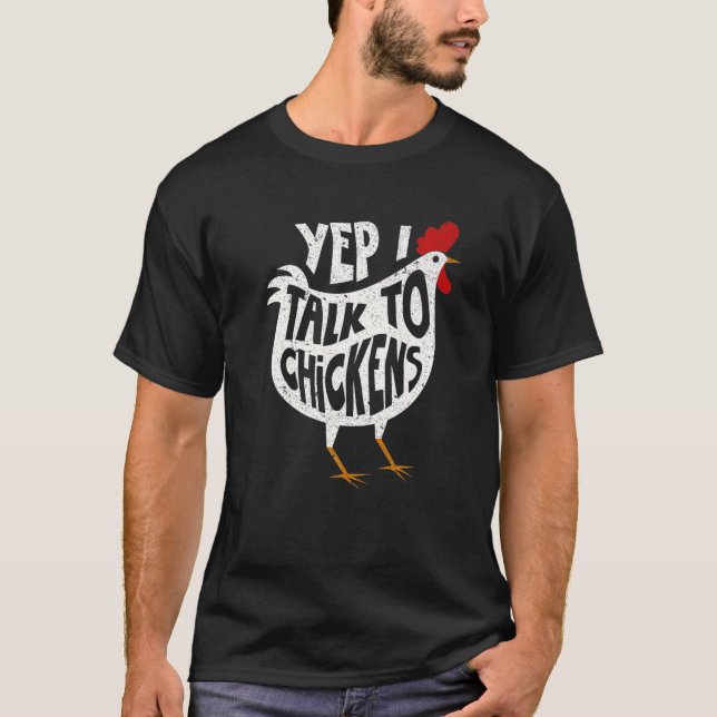 T-shirt Yep I Talk To Chickens Cute Chicken Buffs (Devant)