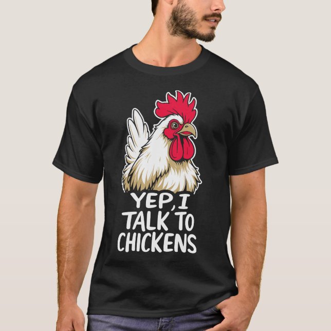 T-shirt Yep Je Parle À Chickens Chemise Mignonne Bouffons  (Devant)