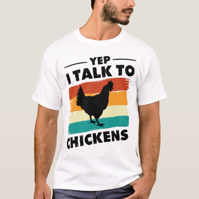 T-shirt Yep Je Parle À Chickens Chemise Mignonne Bouffons  (Devant)