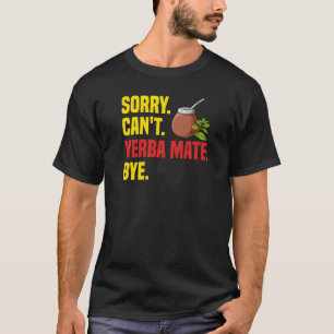 T-shirt Yerba Mate Boire Thé Argentine Feuille Coupe Poudr