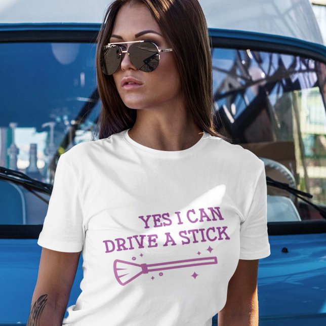 T-shirt Yes I (Yes I Can Drive A Stick Shirt)