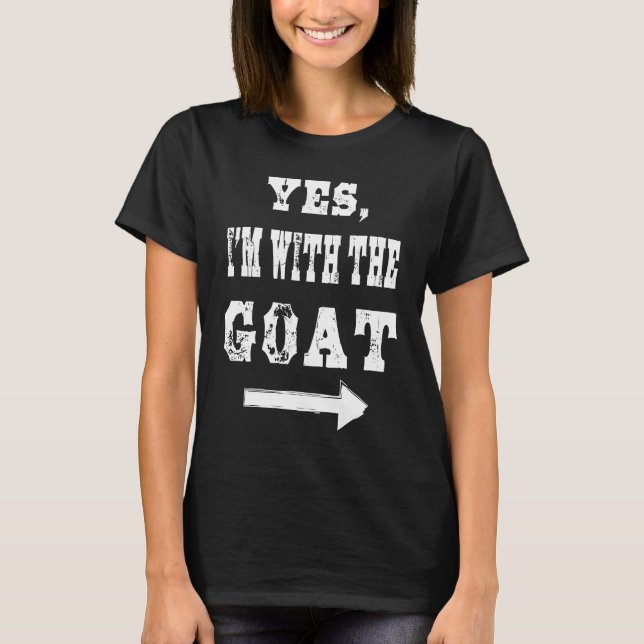 T-shirt Yes I am with the goat  Halloween costume (Devant)