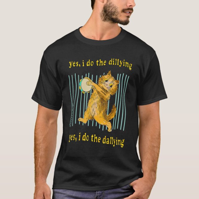 T-shirt Yes I Do The Dillying Funny Yellow Cute Cat (Devant)