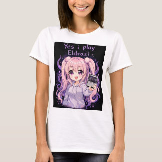 T-shirt Yes I Play Eldrazi – Cute Kawaii MTG Shirt