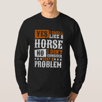 T-shirt Yes I Smell Like A Horse Horseback Riding