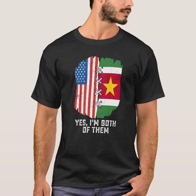 T-shirt Yes, I'm Both Of Them Half American Half Surinames (Devant)