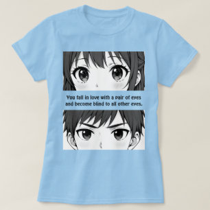 T-shirt Yeux d'anime Citation Romantique   Couple Manga Es