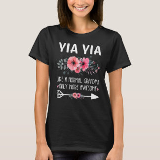 T-shirt Yia Yia Comme Une Grand-Mère Normale Seulement Plu