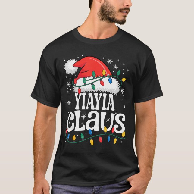 T-shirt Yiayia Claus Funny Xmas Christmas Grandma Holiday  (Devant)