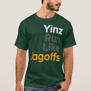 T-shirt Yinz Courez Comme Des Jagoffs
