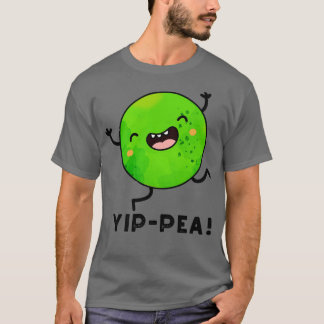 T-shirt Yippea Happy Pea Pun de pois