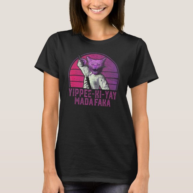 T-shirt Yippee Ki Yay Madafaka Chat (Devant)