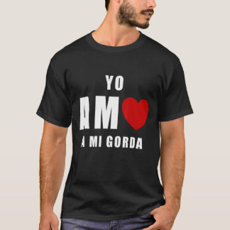 T-shirt Yo Amo A Mi Gorda San Valentin