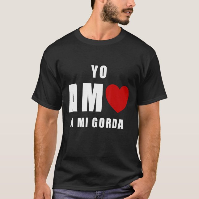 T-shirt Yo Amo A Mi Gorda San Valentin (Devant)