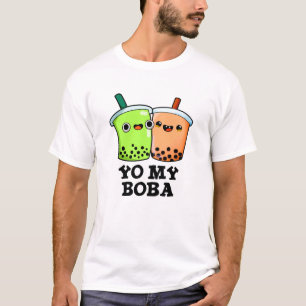 T-shirt Yo My Boba Drôle Boba Tea Pun