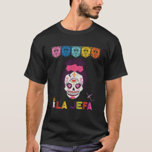 T-shirt Yo Soy La Jefa Crâne à sucre Calavera Dia De Los M