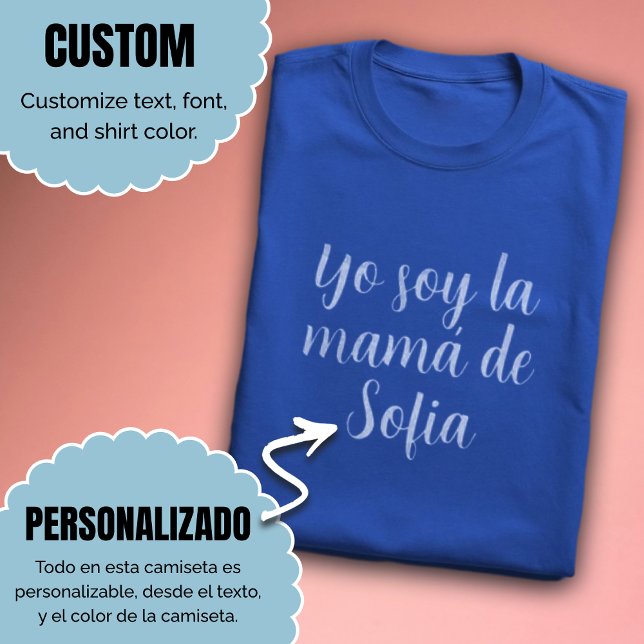 T-shirt Yo Soy La Mamá Nom personnalisé Espagnol Maman (Yo Soy La Mamá Custom Name Spanish Mom T-Shirt)