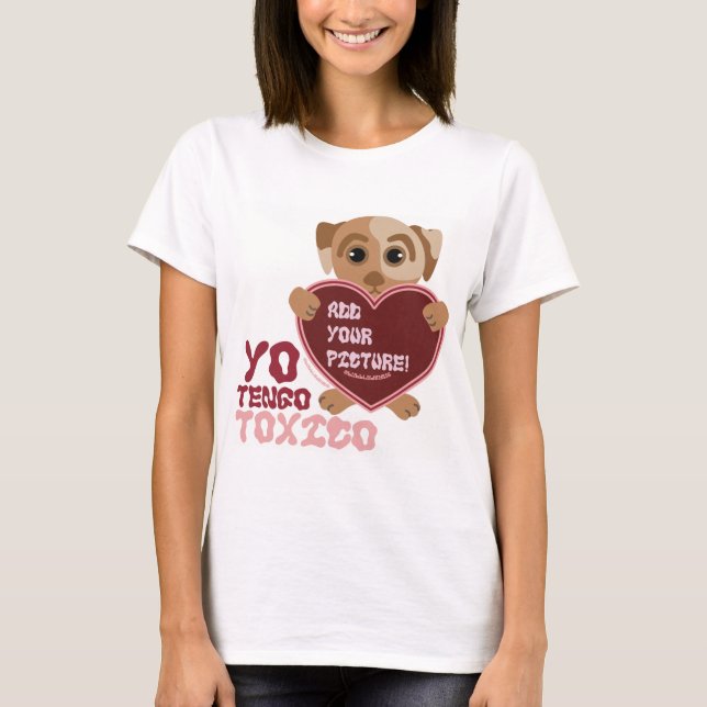 T-shirt Yo Tengo Toxico Dingus Pup (Devant)