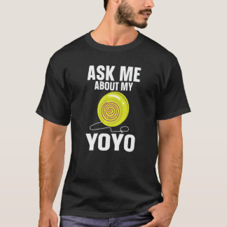 T-shirt Yo-Yo Ask Me About YoYo Premium