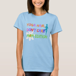 T-shirt Yoga Cheveux On S’en Fout – Édition Maman