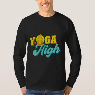 T-shirt Yoga High Yogi Instructor Zen Méditation Exercice