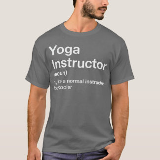 T-shirt Yoga Instructor Definition Gym Trainer Coach Sport