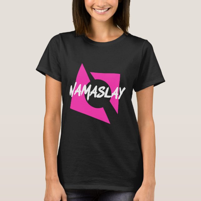 T-shirt Yoga Namaslay (Devant)