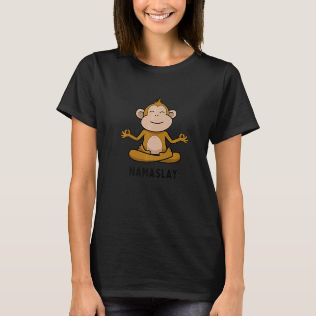 T-shirt Yoga Singe Namaslay Zen Joke Pun Yoga (Devant)