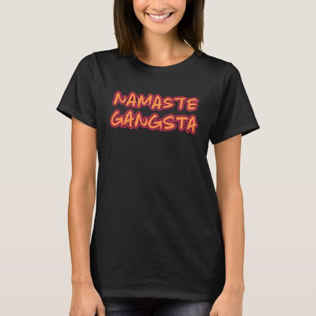 T-shirt Yogi Namaste Gangsta  Meditation Yoga Exercise for (Devant)