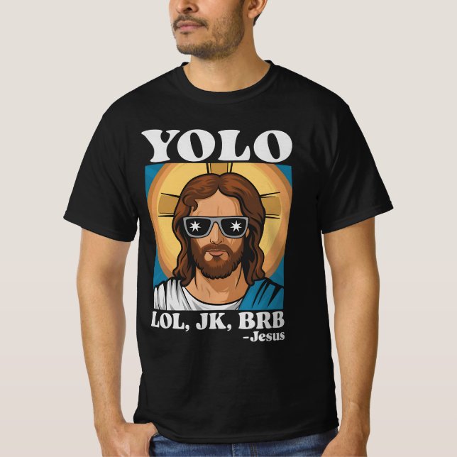 T-shirt YOLO LOL JK BRB Jesus Drôle Pâques (Devant)