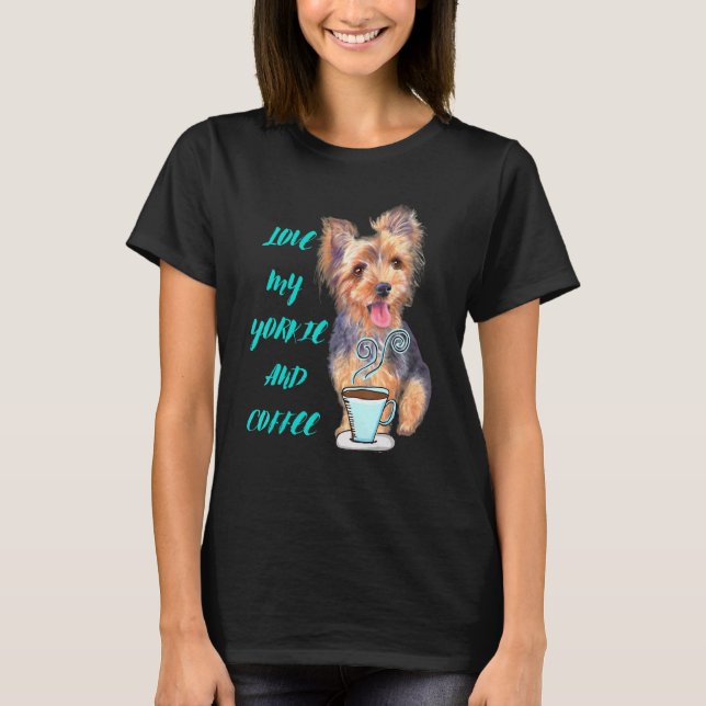 T-shirt Yorkie Aime Mon Yorkie Et Café Yorkshire Terrier (Devant)