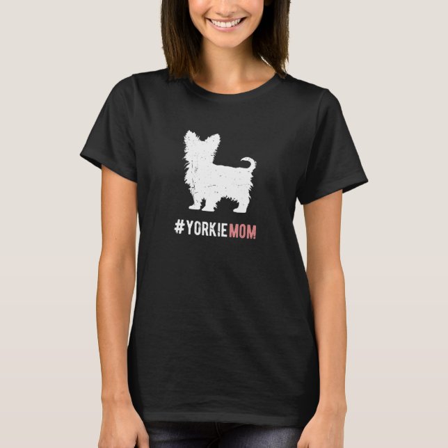 T-shirt Yorkie Dog Mom Gift For Women Funny Yorkshire Terr (Devant)