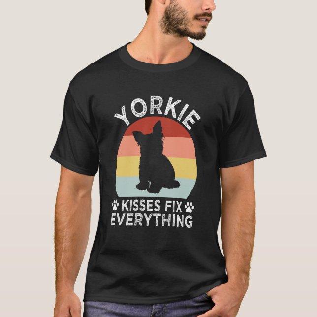 T-shirt Yorkie Kisses Fix Everything Yorkshire Terrier Hum (Devant)