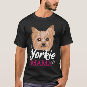 T-shirt Yorkie Mama Maman Mère Cute Yorkshire Terrier Chie