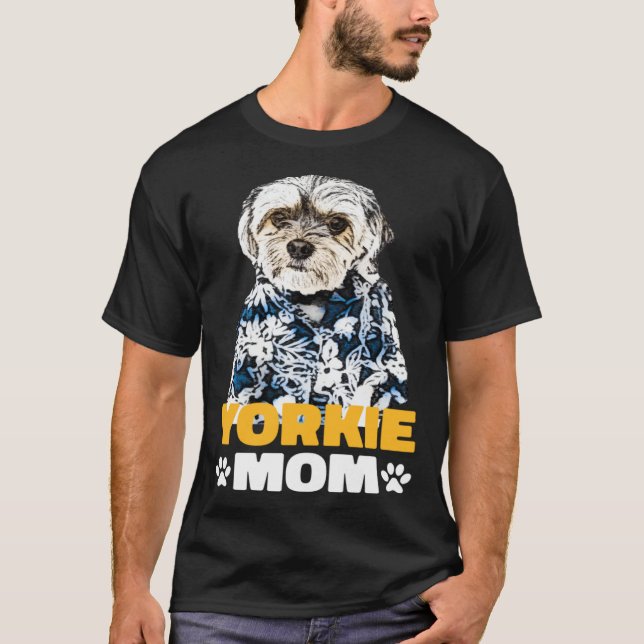 T-shirt Yorkie Mom Yorkshire Terrier Dog Owner (Devant)