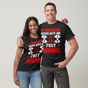 T-shirt Yorkie ne mord jamais juste un cadeau humain